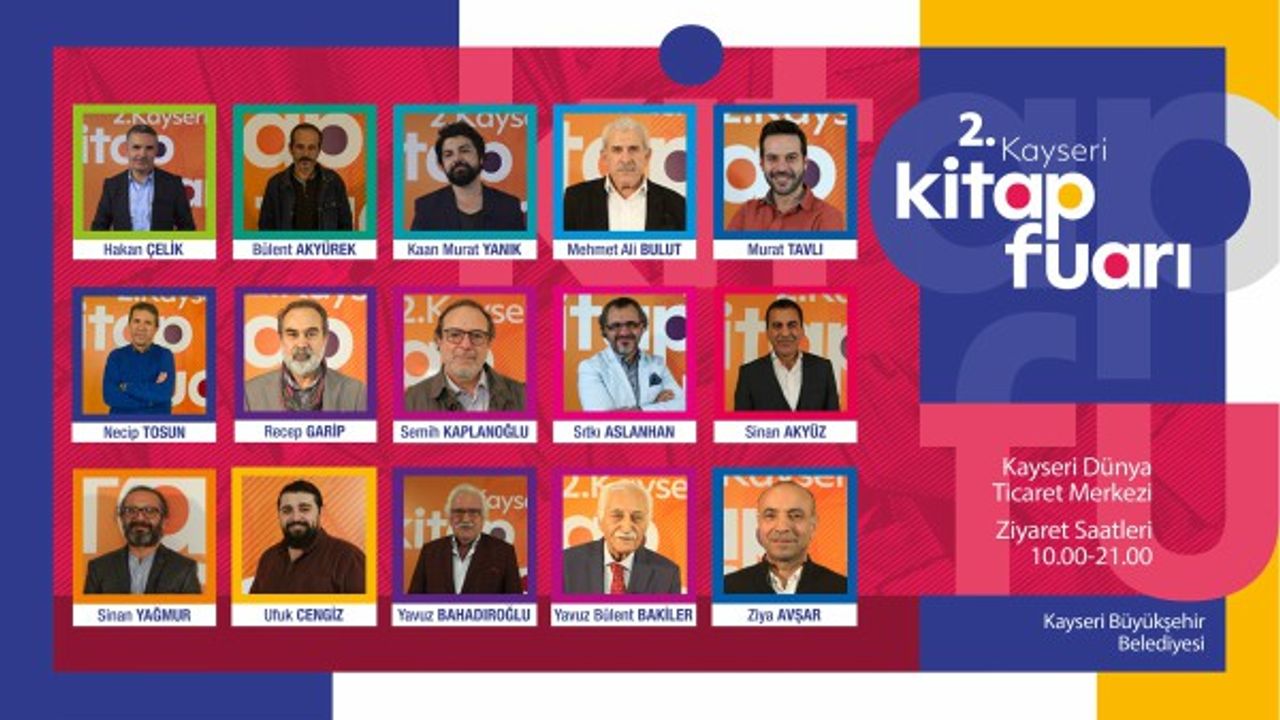 Kayseri Kitap Fuarı’na katılan yazarların ortak görüşü: Kayseri Kitap Fuarı artık bir marka oldu