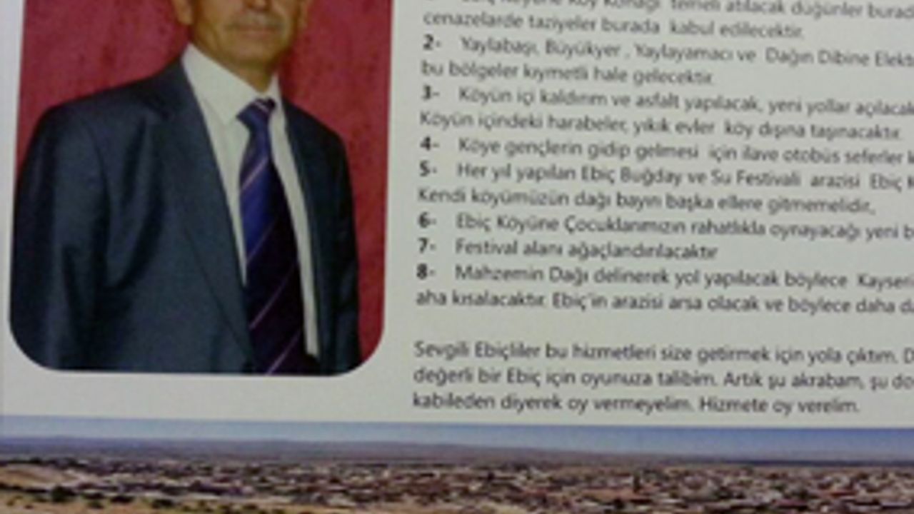 Muhtarın seçim vaadi: “Dağı delip, yol yapacağız”