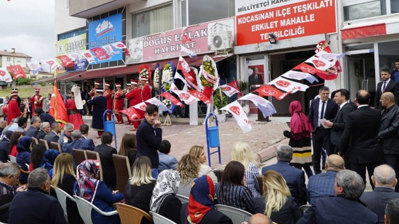 MHP Kocasinan İlçe Teşkilatı Erkilet Mahalle Temsilciliği Açıldı
