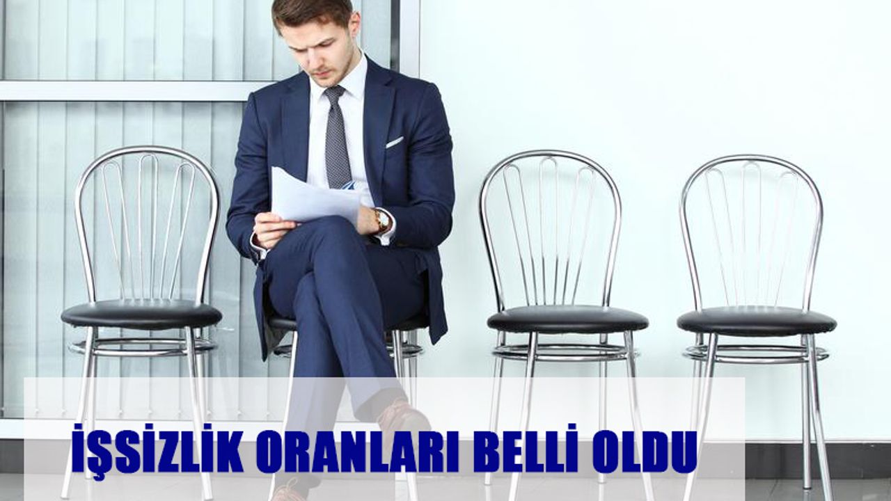 İşsizlik Oranları Belli Oldu