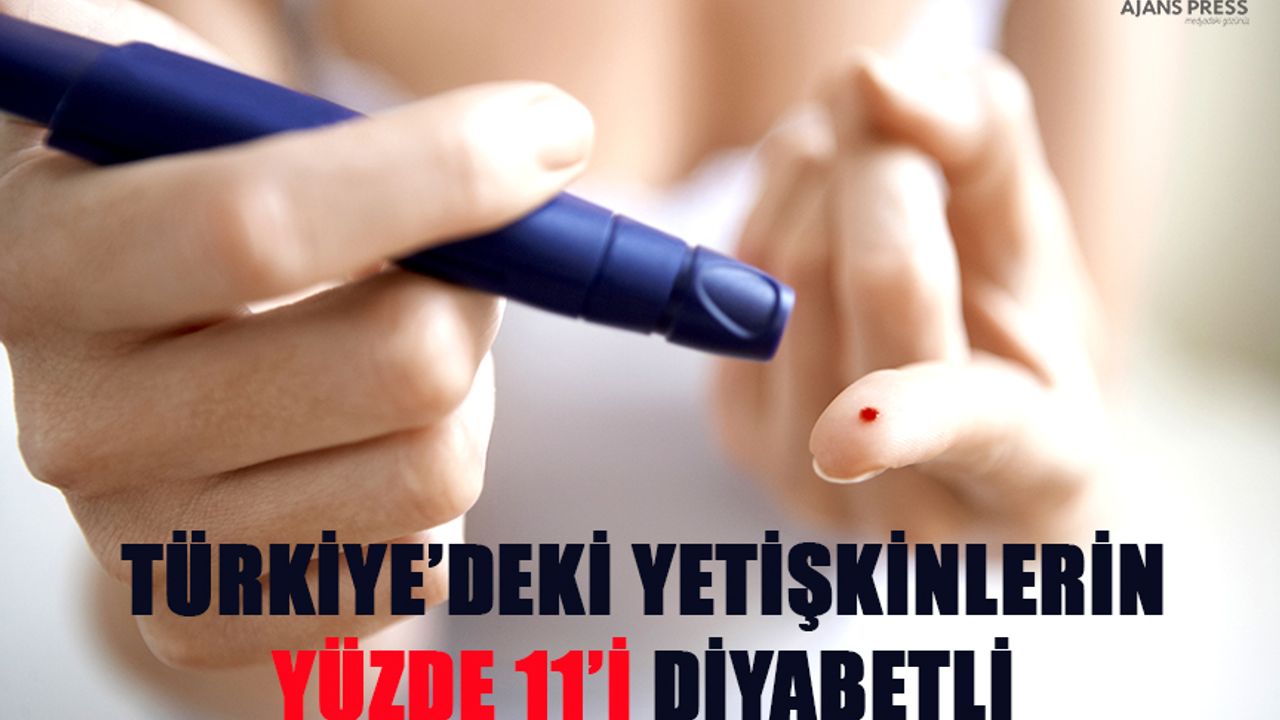 Türkiye’deki Yetişkinlerin Yüzde 11’i Diyabetli