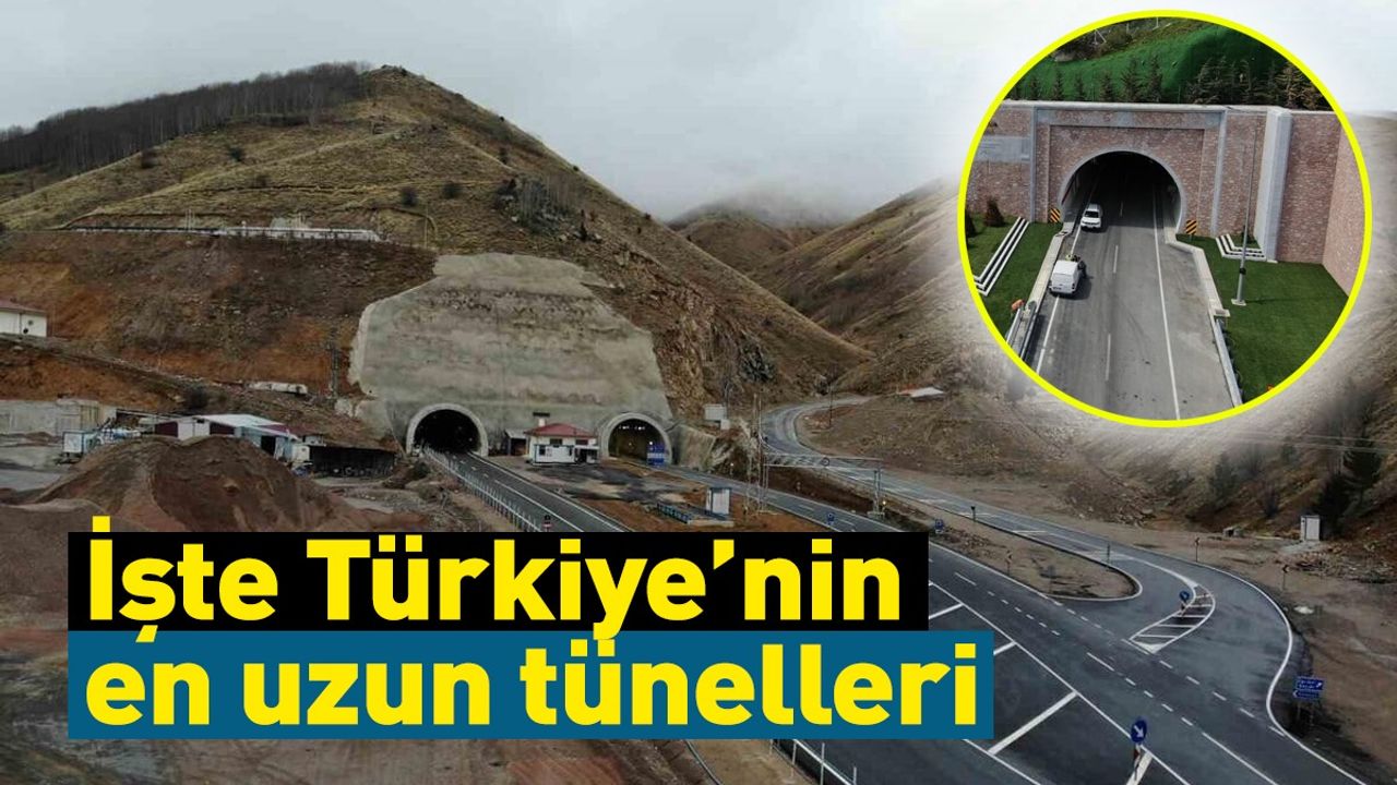 İşte Türkiye'nin En Uzun Tünelleri!