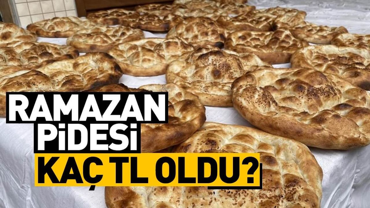 Kayseri'de Ramazan Pidesi Kaç TL Oldu?