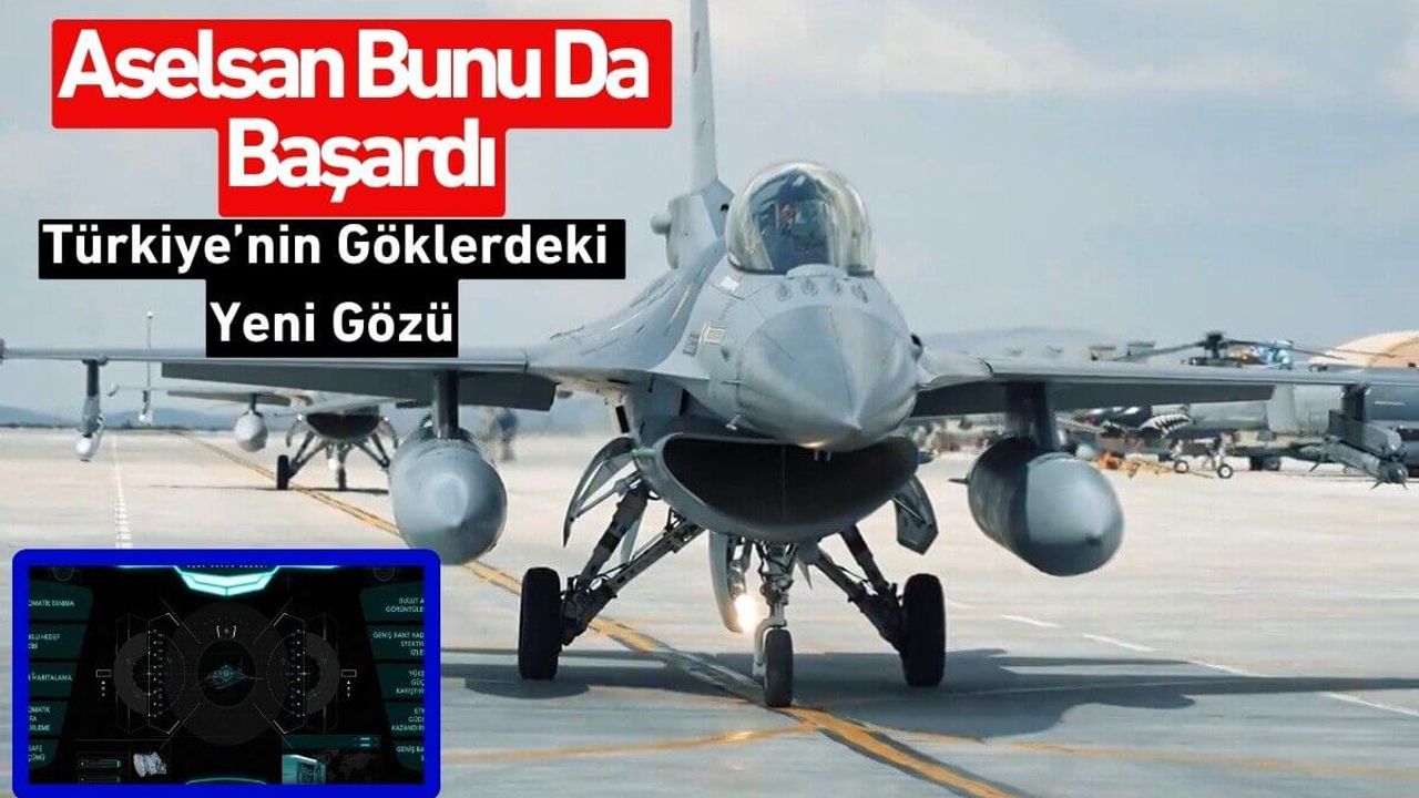 Aselsan Geliştirdi! Türkiye'nin Göklerdeki Gözü Olacak!