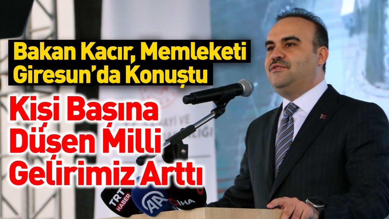 'Kişi Başına Düşen Milli Gelirimiz Arttı'