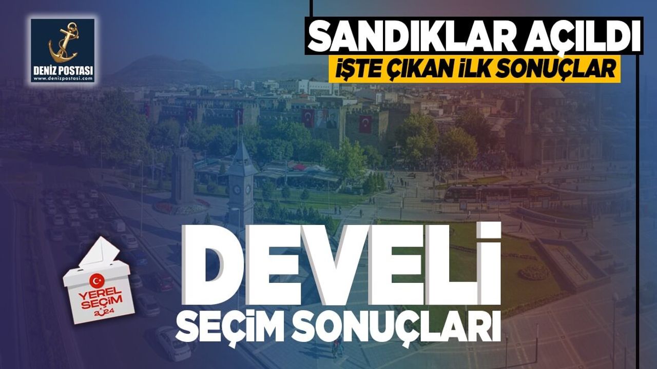 Develi’de Sandıkların Yüzde 17’si Açıldı İşte İlk Sonuçlar!