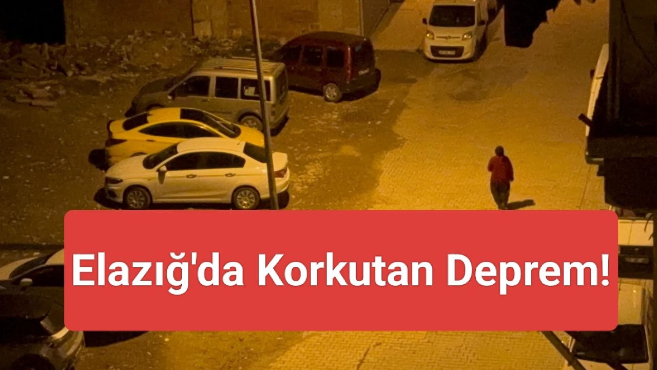 Elazığ 4.7 Şiddetinde Sarsıldı! Korkutan Deprem!