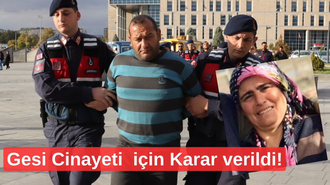 Gesi Cinayetinde Karar Verildi. Aile Karara Ne Tepki Verdi?