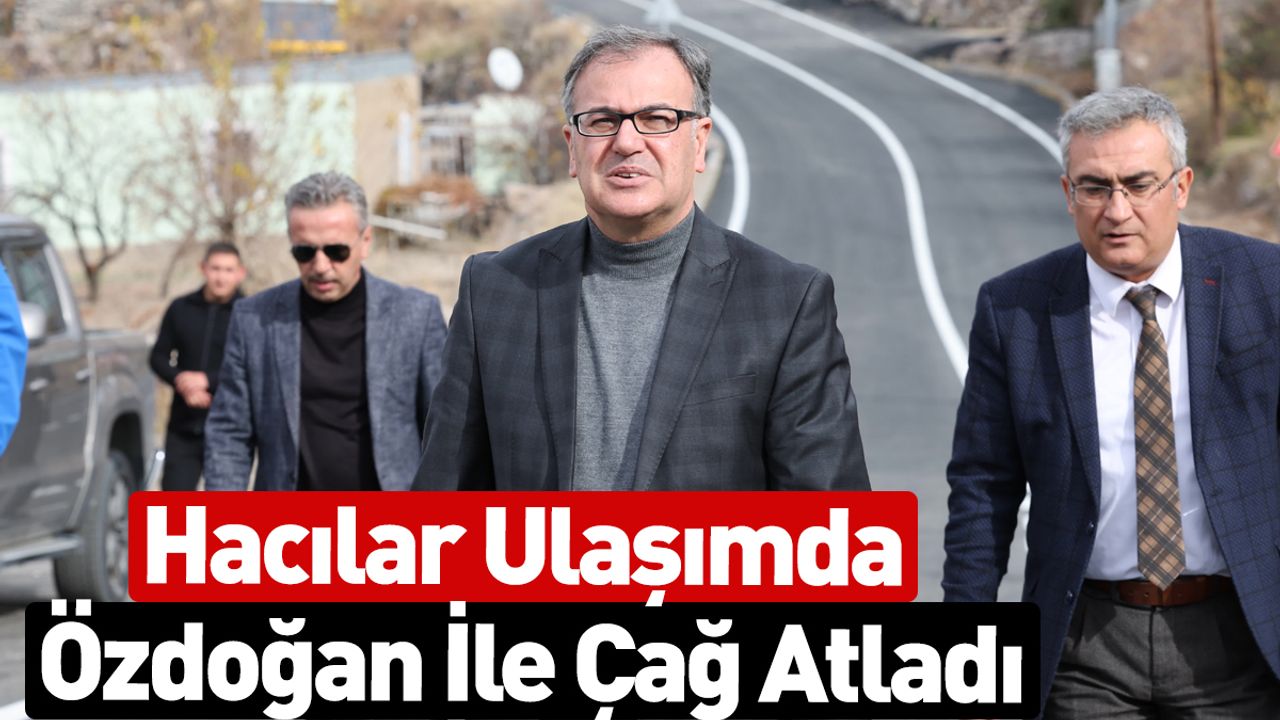 Hacılar Ulaşımda Başkan Özdoğan İle Çağ Atladı