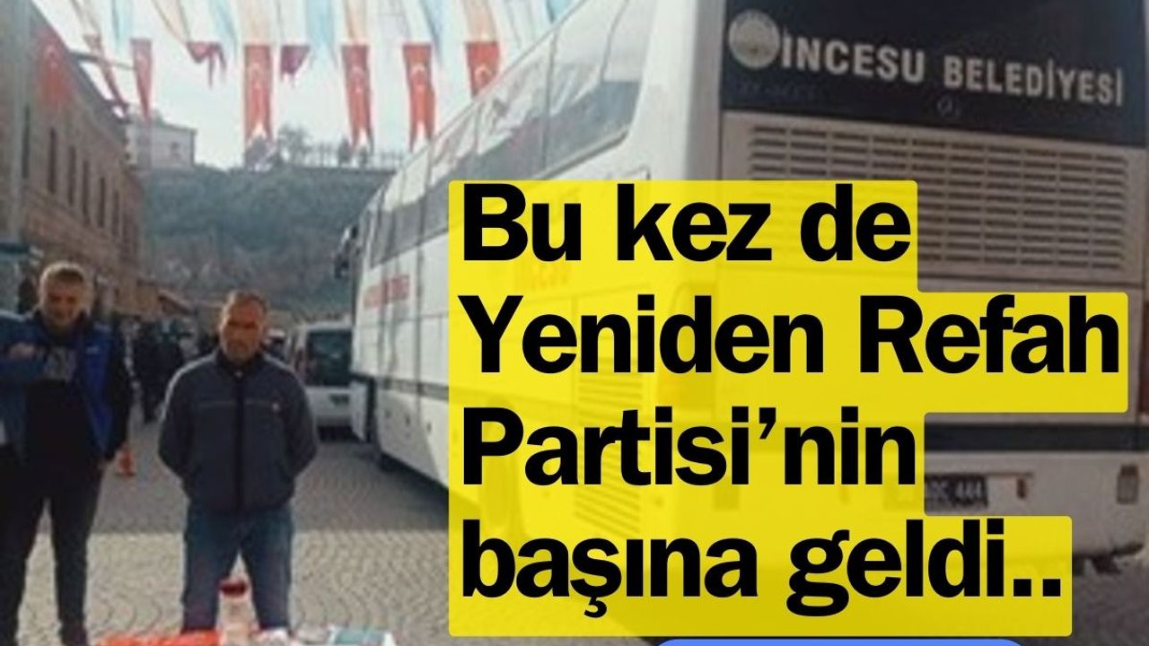 Bu Kez De Yeniden Refah Partisi'nin Başına Geldi!