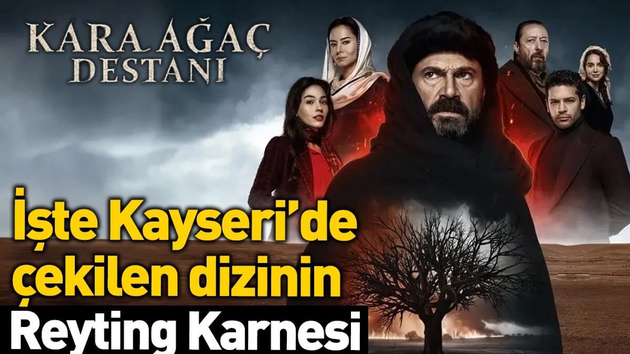 İşte Kayseri'de Çekilen Dizinin Reyting Karnesi