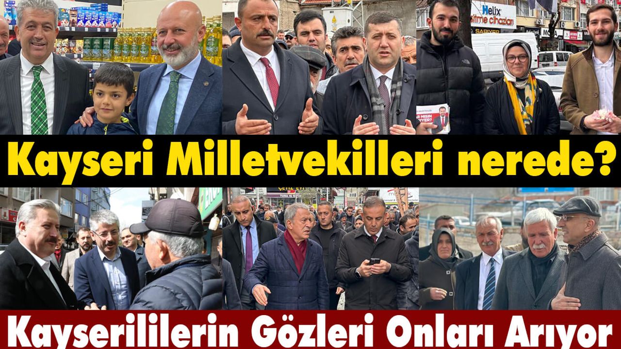 Vekiller Nerede? Kayserililerin Gözleri Onları Arıyor