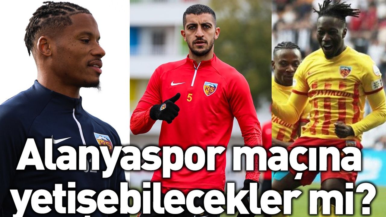 Kayserispor'da Sakat Futbolcular Ne Zaman Dönüyor?