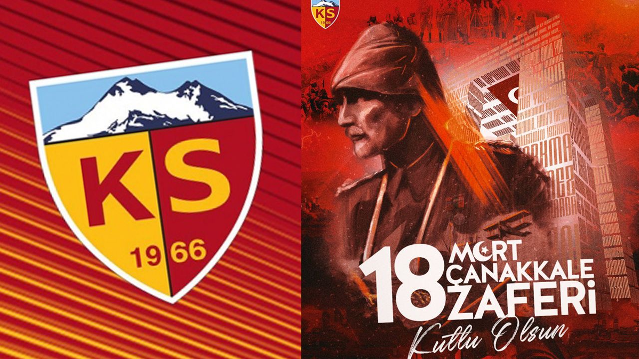 Kayserispor'dan Ve Kapalı Kale'den 18 Mart Mesajı!