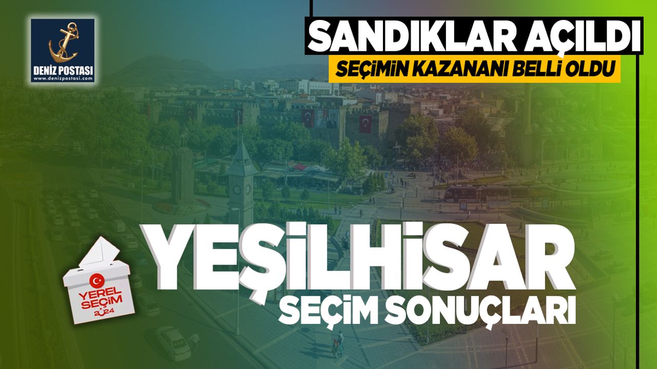 Yeşilhisar'da Kesin Sonuçlar Belli Oldu!