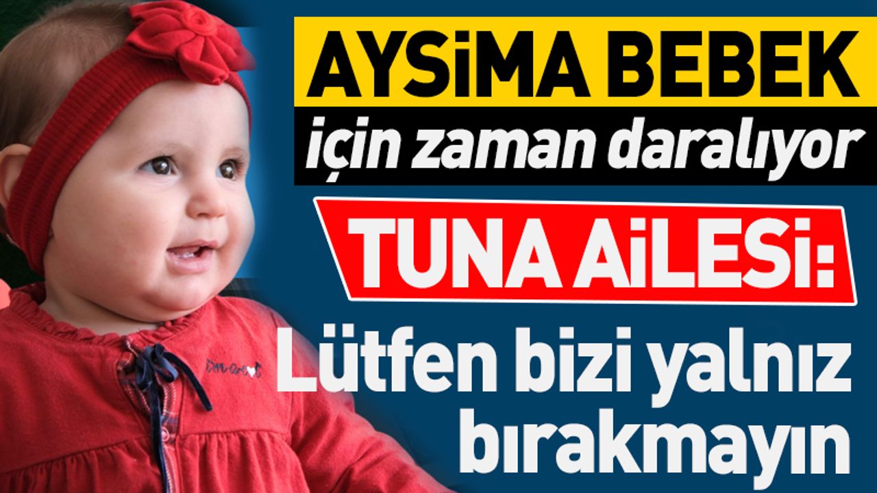 Kayseri’de Aysima Bebek İçin Zaman Daralıyor!