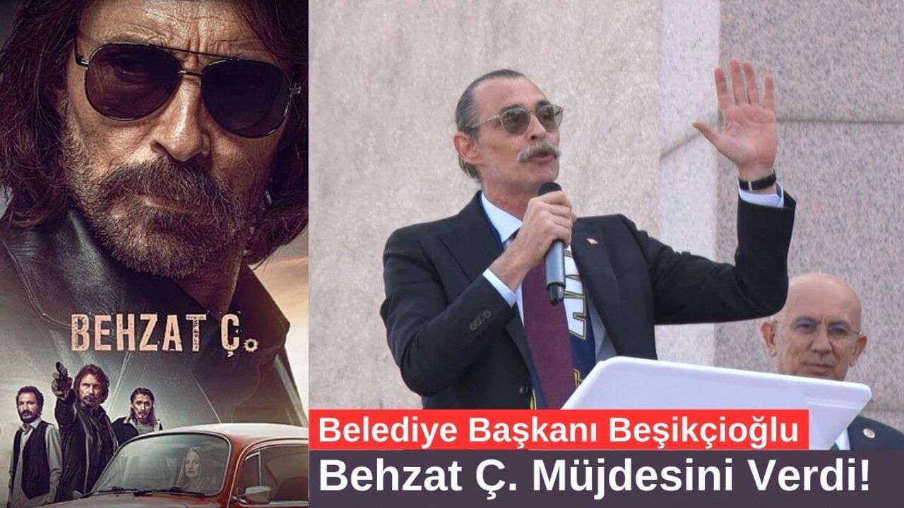 Belediye Başkanı Beşikçioğlu Behzat Ç. Müjdesini Verdi!