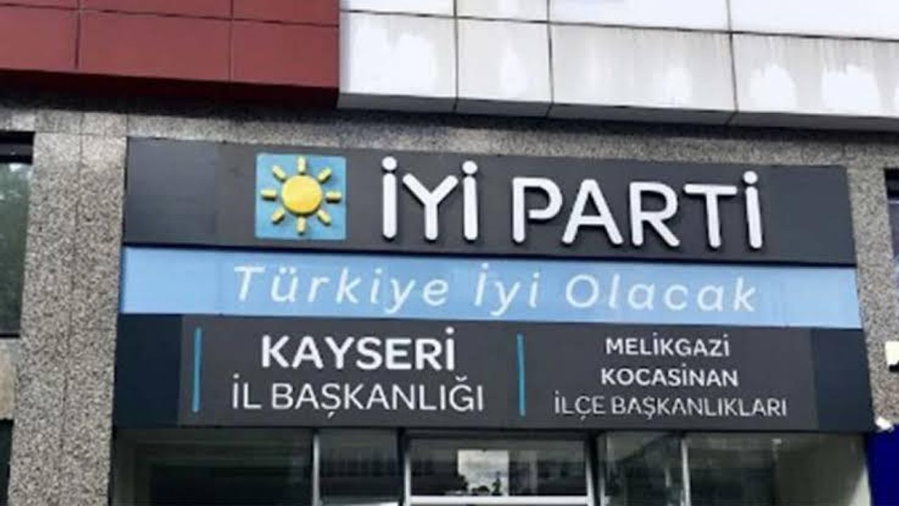 İYİ Parti Kayseri'de Deprem! O İsim İstifa Etti