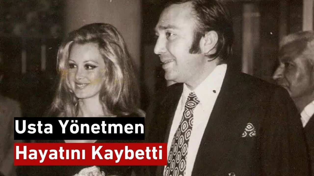 Usta Yönetmen Hayatını Kaybetti!
