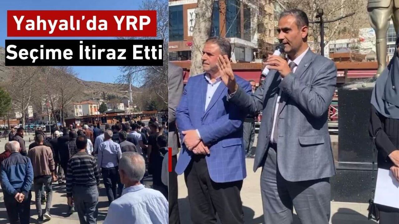 Yahyalı’da YRP İtiraz Etti! ‘Şaibe Var, Elimizde Belgeler Var, Şahitlerimiz Ortada’