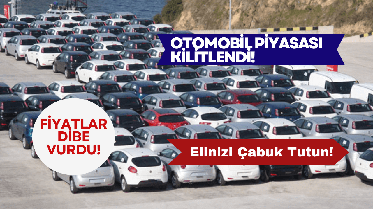 Otomobil Piyasasını Kilitledi! Fiyatlar Dibe Çakıldı! Elinizi Çabuk Tutun!