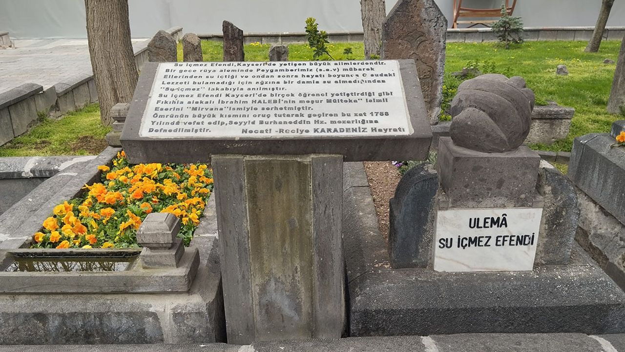 Kayseri’nin Evliyalarından Olan ‘Su İçmez Efendi’ Kimdir?