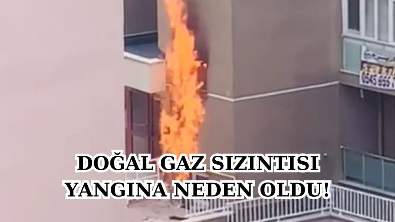TOKİ'de Doğal Gaz Sızıntısı Yerini Alevlere Bıraktı!