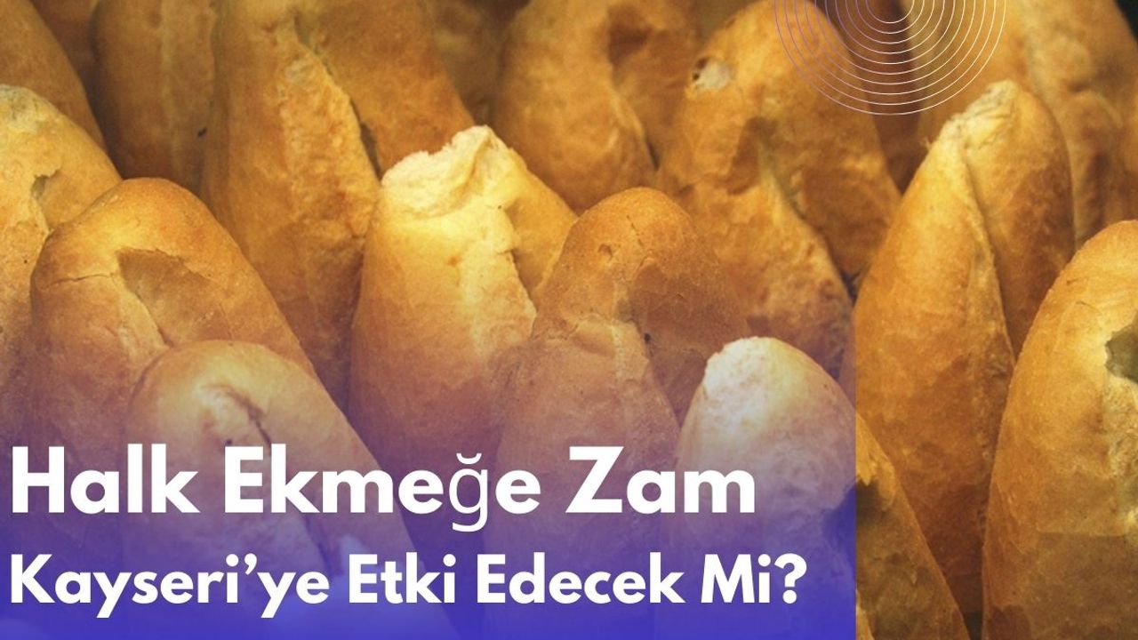 Halk Ekmeğe % 60 Zam Geldi!