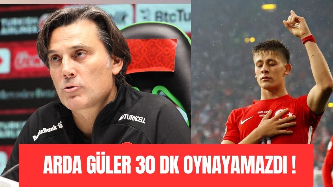 Montella: Arda Güler 30 Dakikadan Fazla Oynayamazdı!