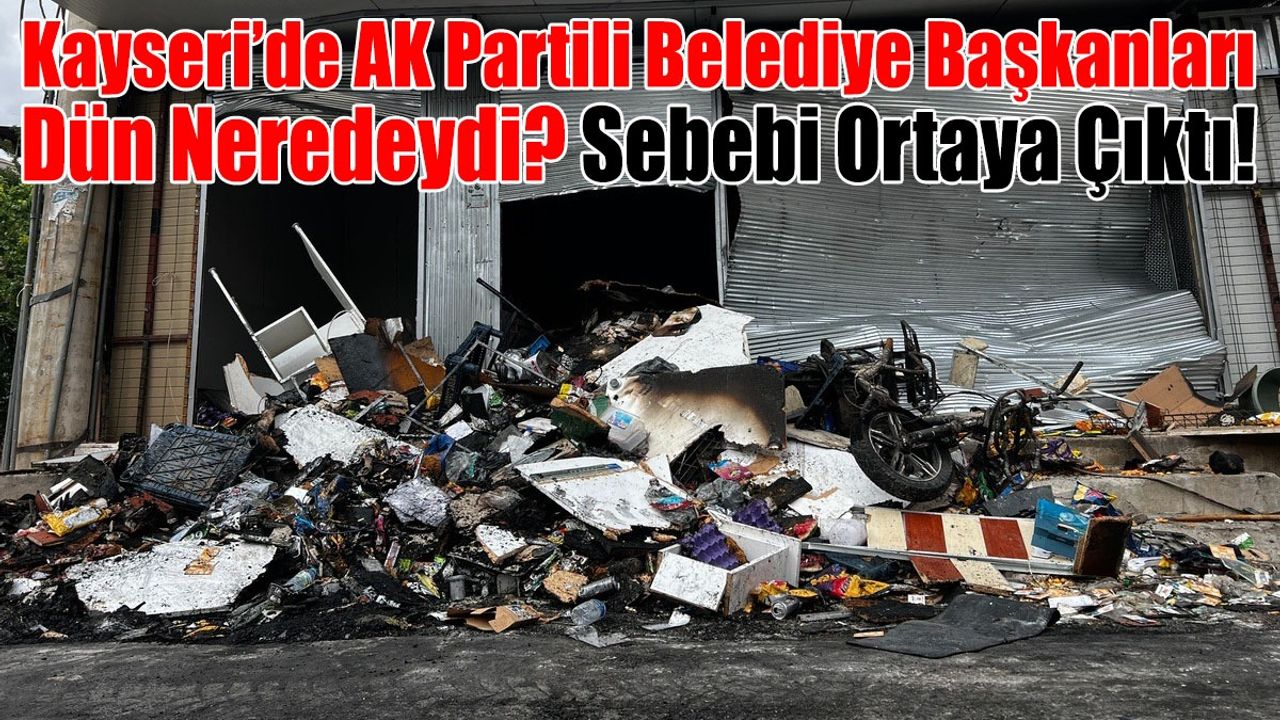 Kayseri’de AK Partili Belediye Başkanları Dün Neredeydi? Sebebi Ortaya Çıktı!
