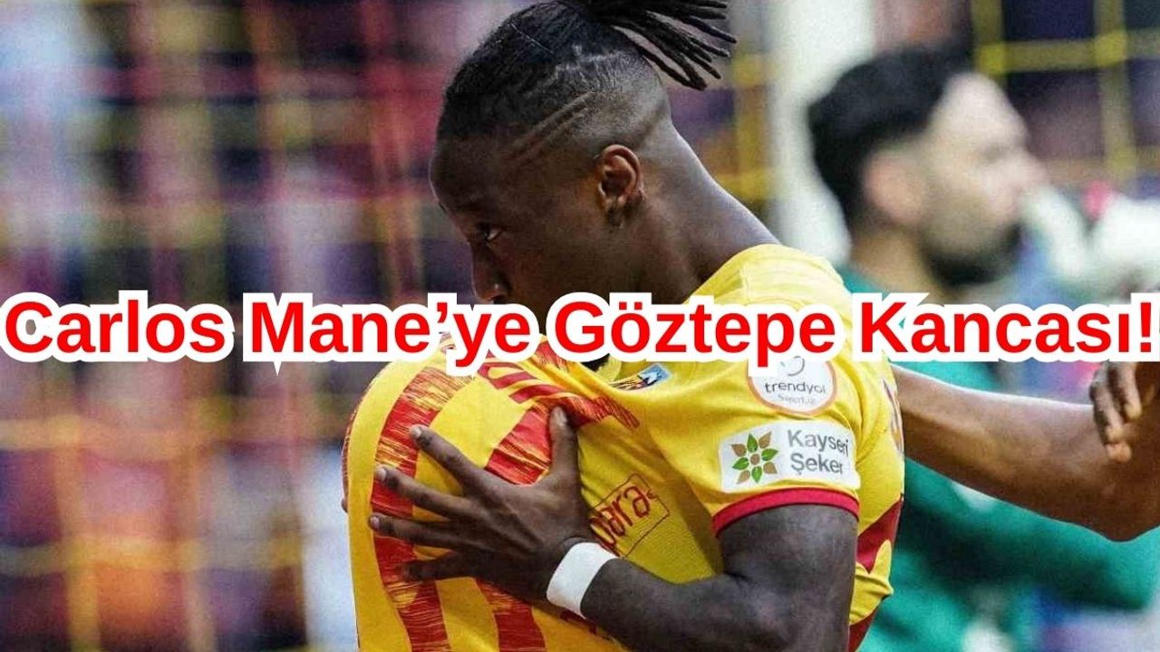 Göztepe Carlos Mane'yi Transfer Etmek İstiyor!