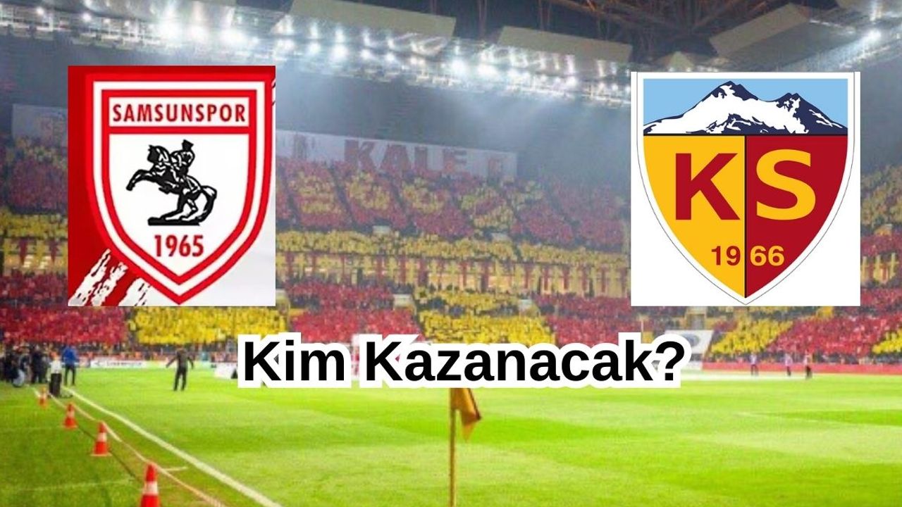 Kayserispor, Samsunspor Maçı Ne Zaman Saat Kaçta hangi Kanalda?