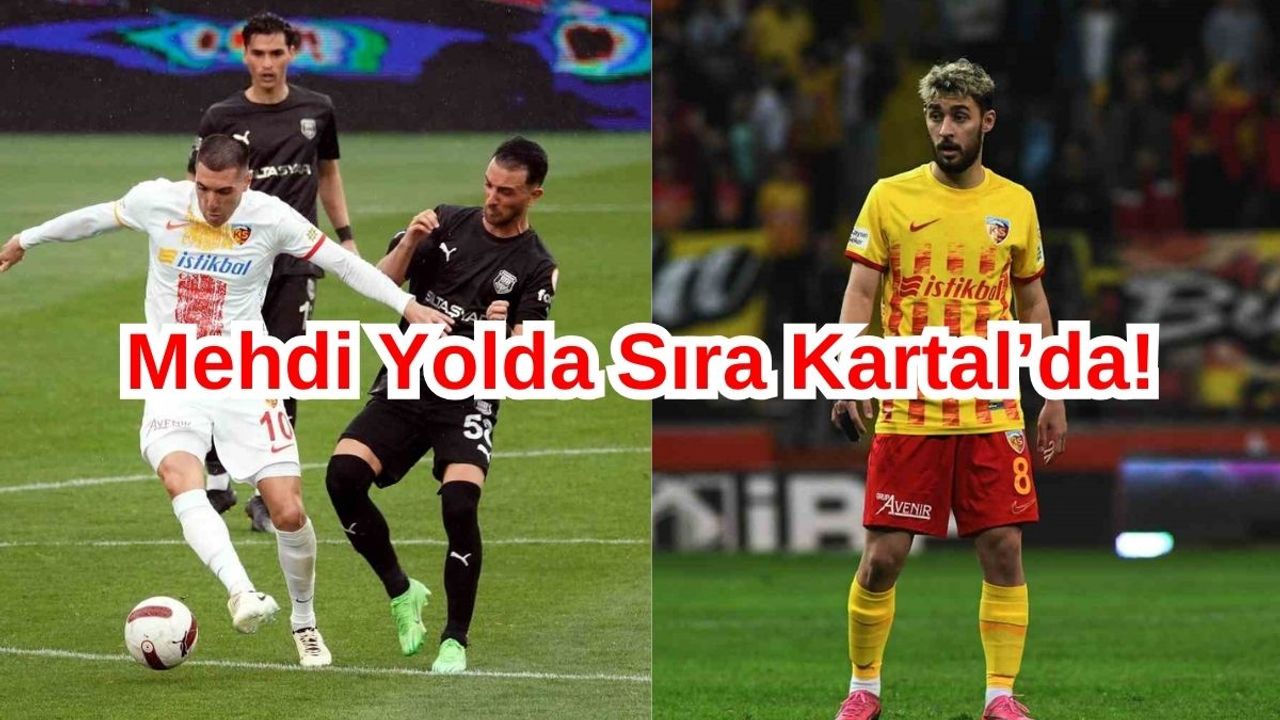 Mehdi Bourabia Tamam Sıra Kartal Kayra Yılmaz'da