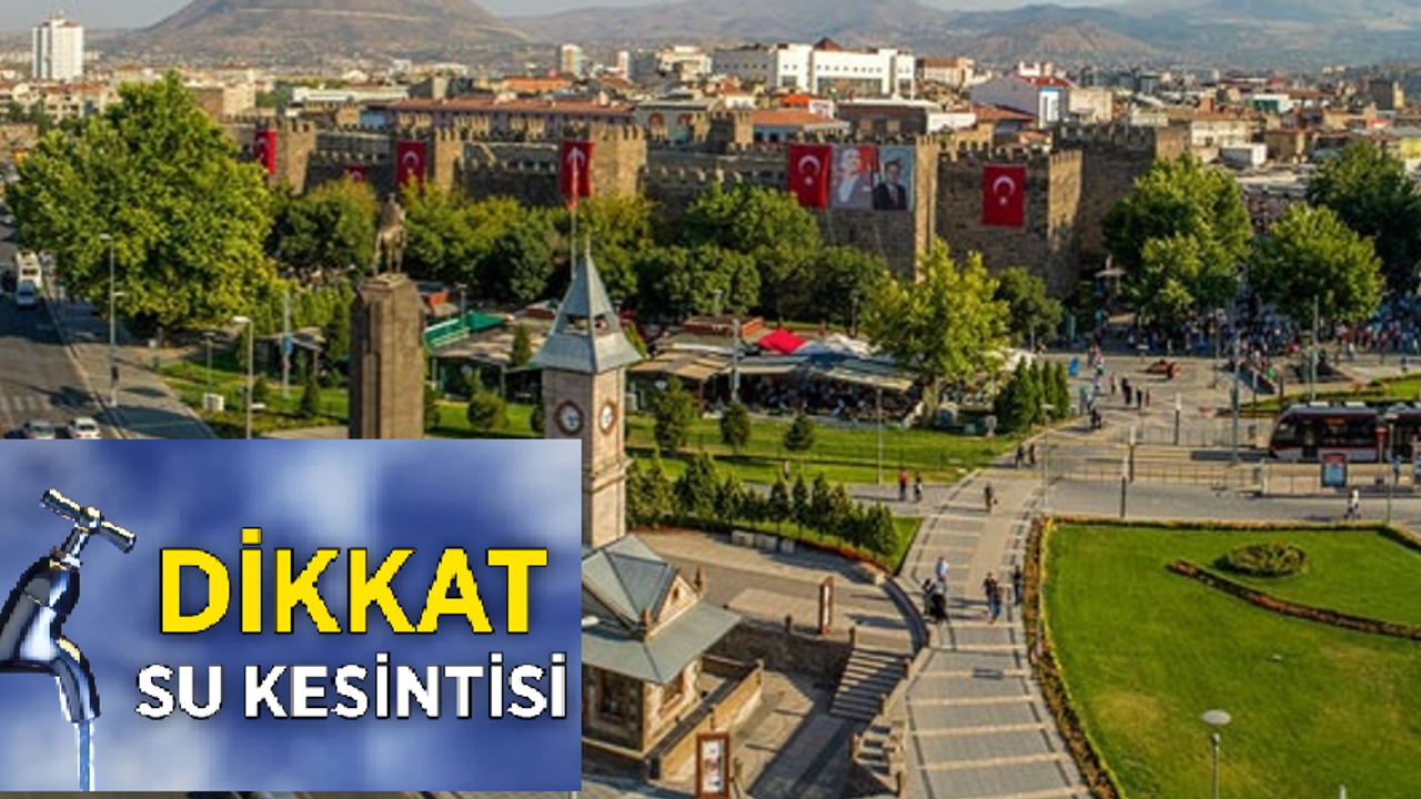 Kayseri’de 9 Saat Sular Gidecek!