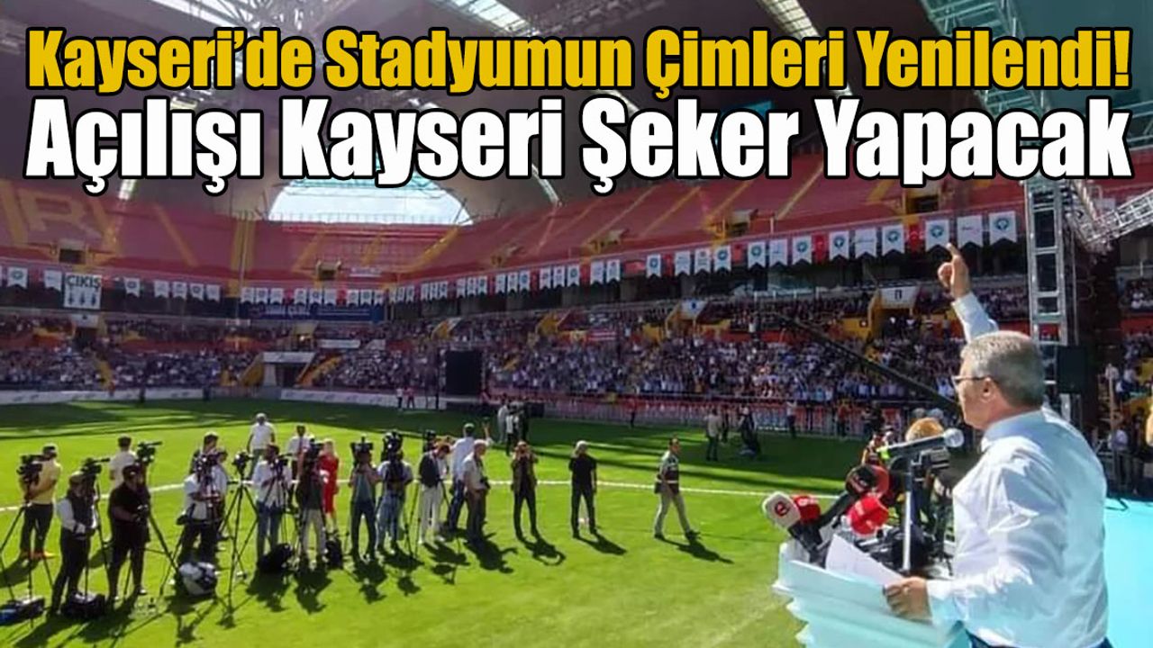 Sezon Açılışını Kayserispor Değil, Kayseri Şeker Yapacak