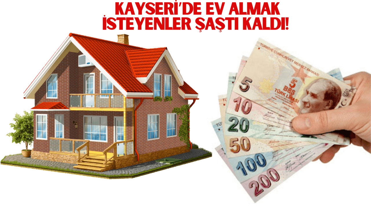 Kayseri'de Ev Almak İsteyenler Şaştı Kaldı! Konut Kredisi İsterken Ücret Kesintisi!