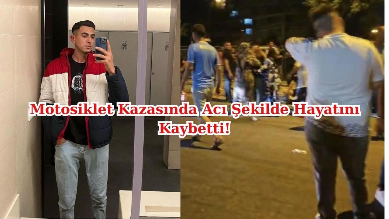 Motosikletli Genç Acı Şekilde Öldü!