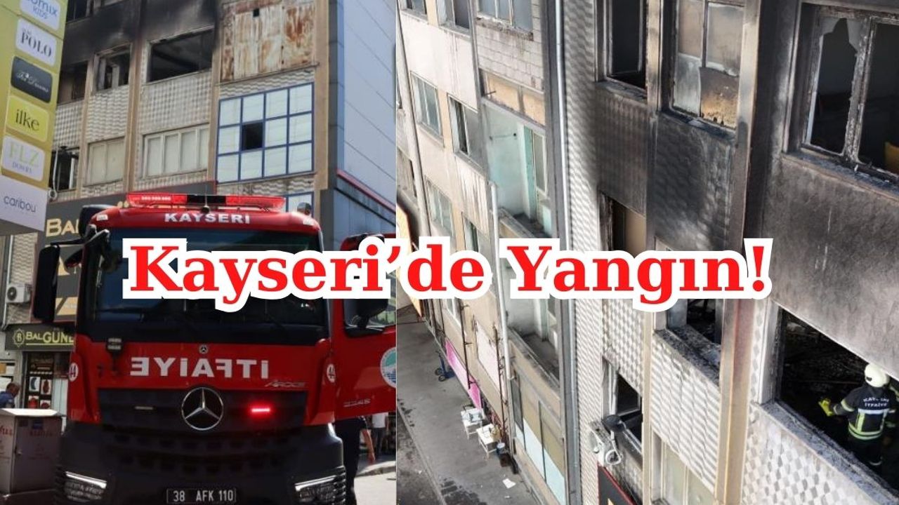 Kayseri'de Yangın!