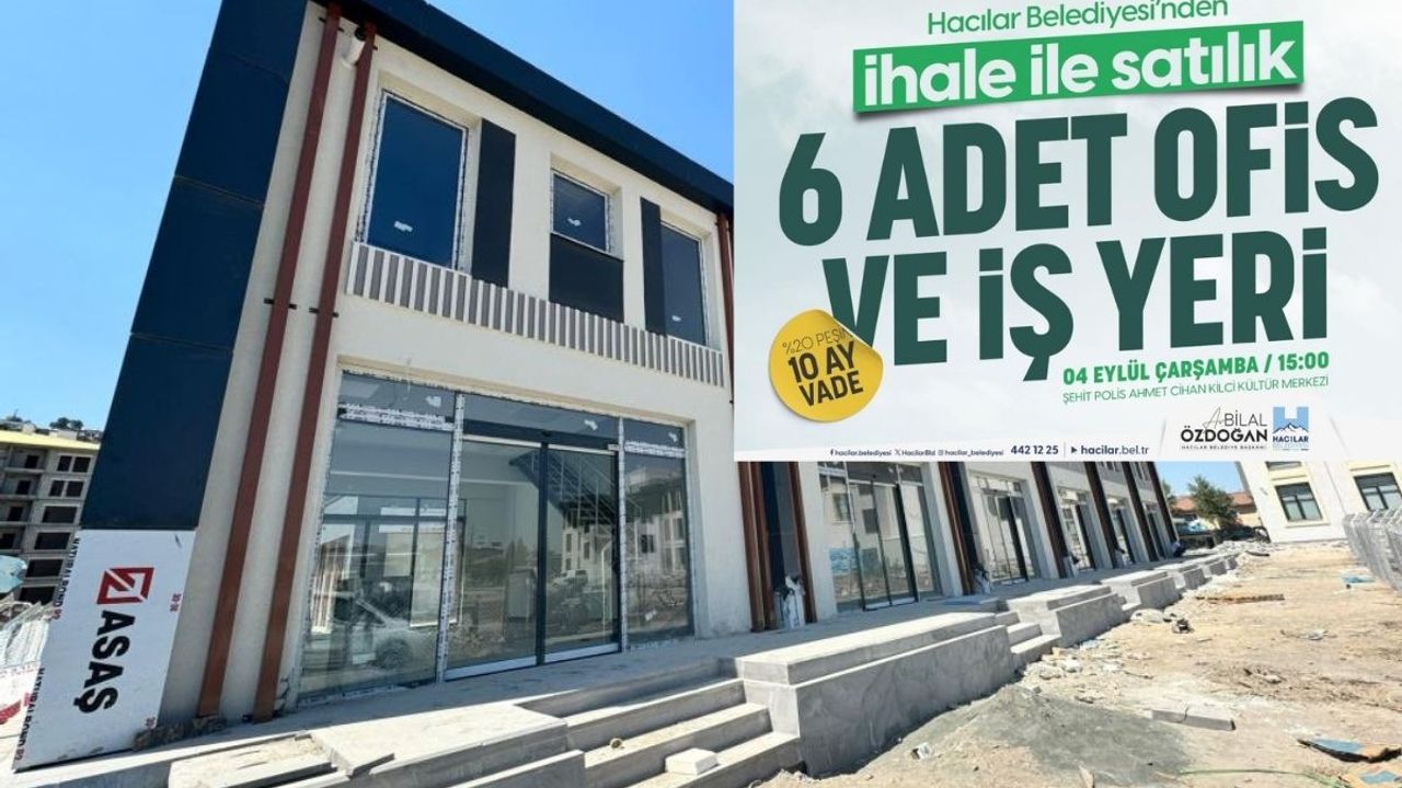 Hacılar Belediyesi Ofis Ve İş Yerlerini İhaleye Çıkardı!