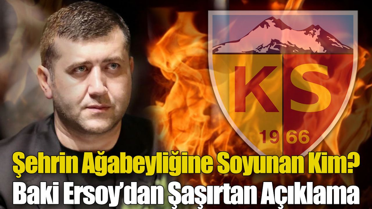 Baki Ersoy'un Sözlerinin Adresi Belli Oldu! Şehrin Ağabeyliğine Soyunanlar...