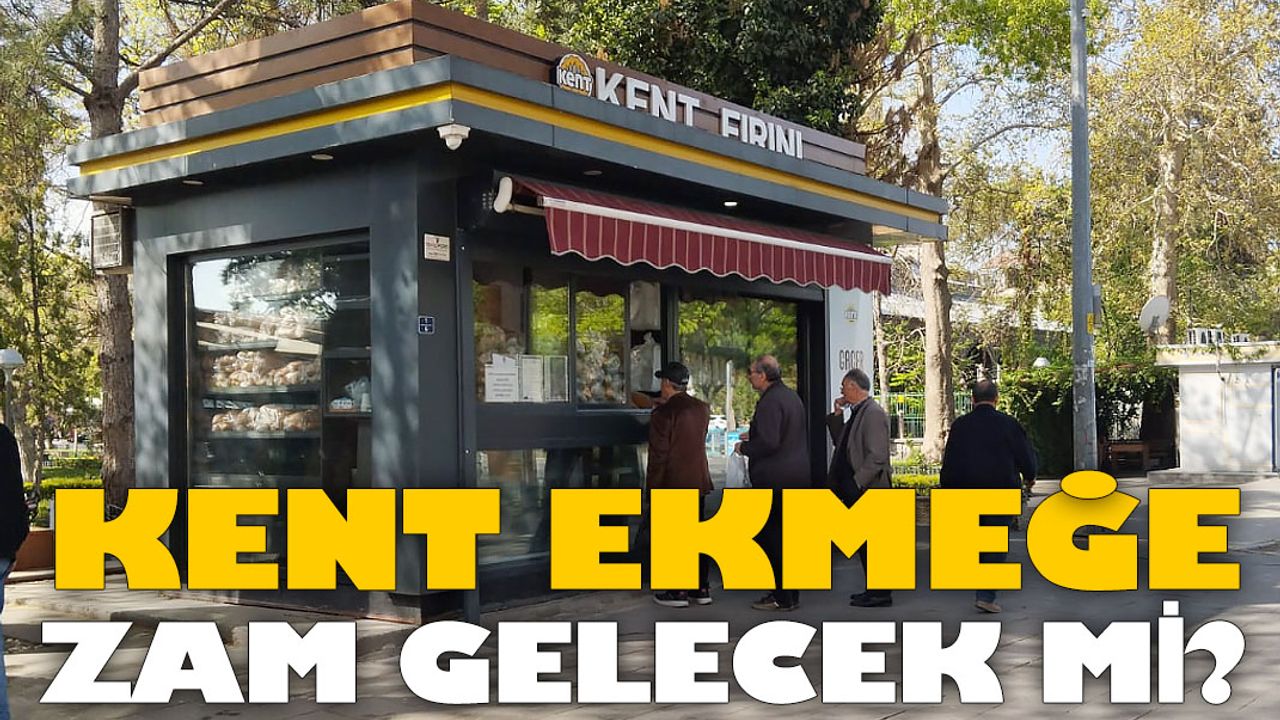 Kayseri’de Kent Ekmeğe Zam Gelecek Mi?