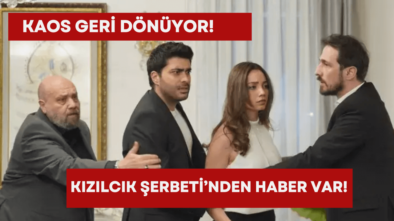 Efsane Geri Dönüyor! Kızılcık Şerbeti İçin Bomba Paylaşım Geldi!