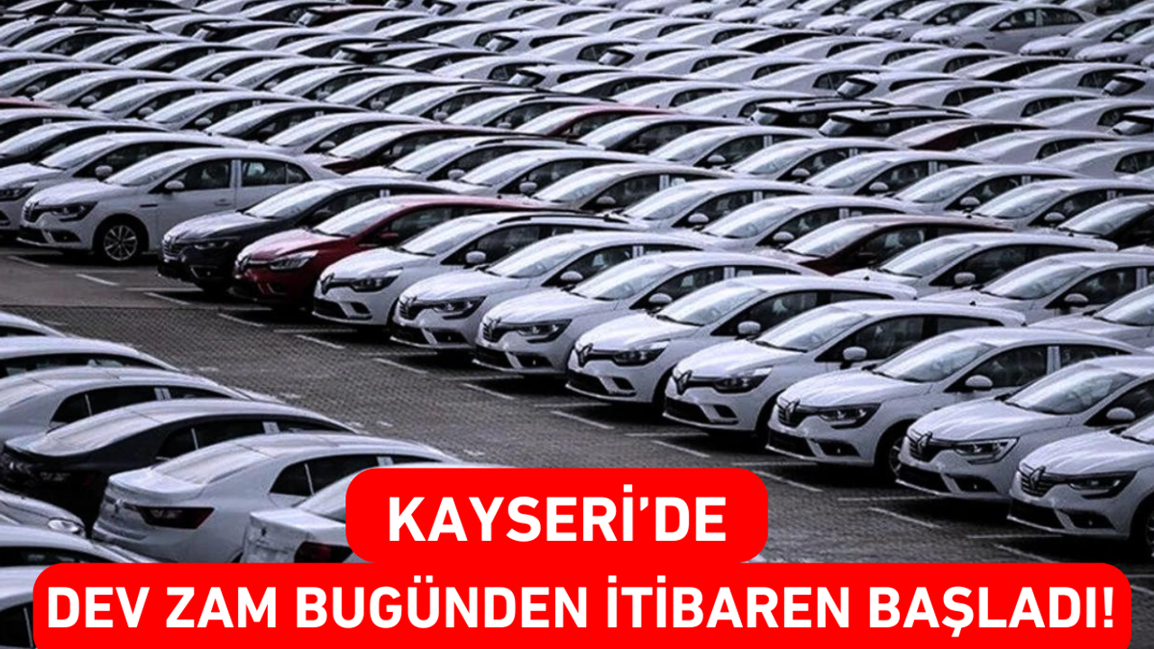 Kayseri’de Dev Zam Bugünden İtibaren Başladı!