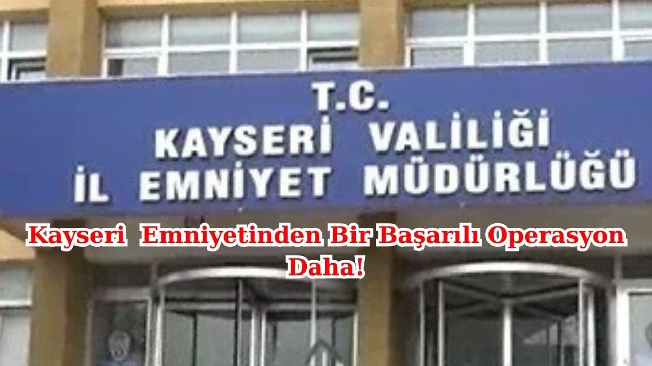Kayseri'de Resmi Belgede Sahtecilik Yapan Zanlı Kıskıvrak Yakalandı!