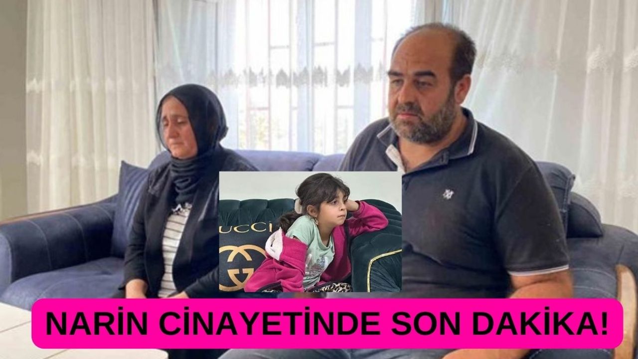 Narin Cinayetinde Son Dakika!