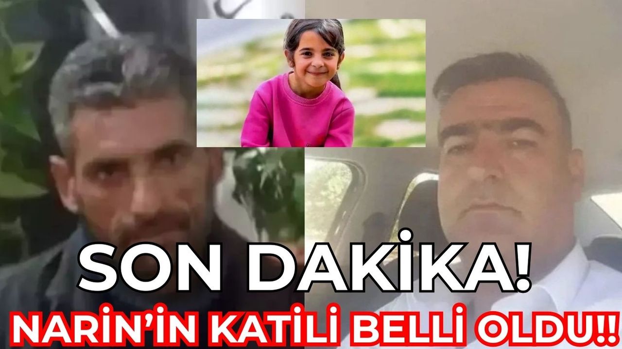 Narin'in Cinayetinde Katil Belli Oldu!