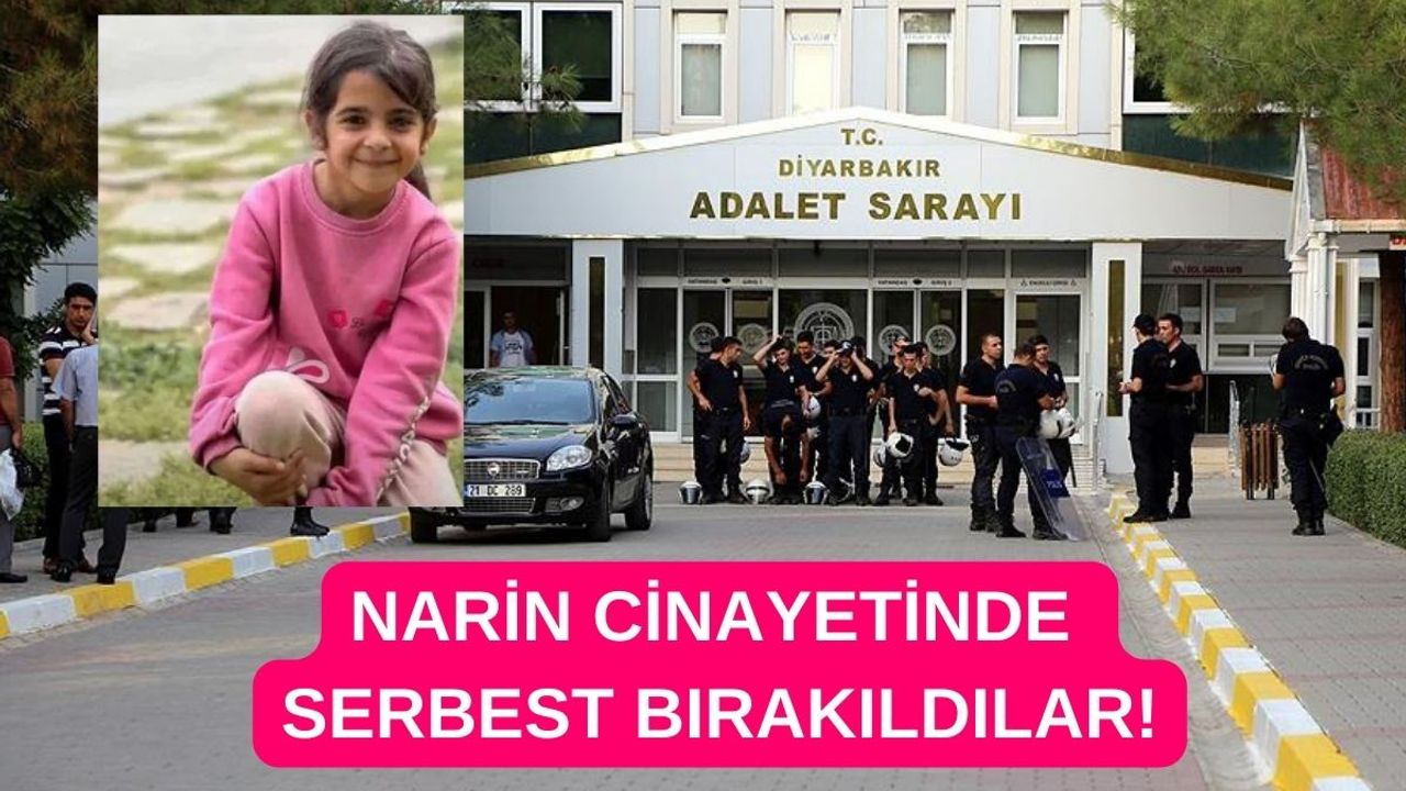 Flaş Gelişme! Narin Cinayetinde Serbest Bırakıldılar!
