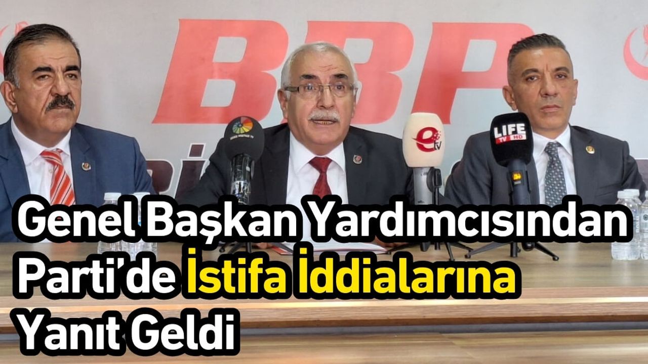 Genel Başkan Yardımcısından Parti’de İstifa İddialarına Yanıt Geldi