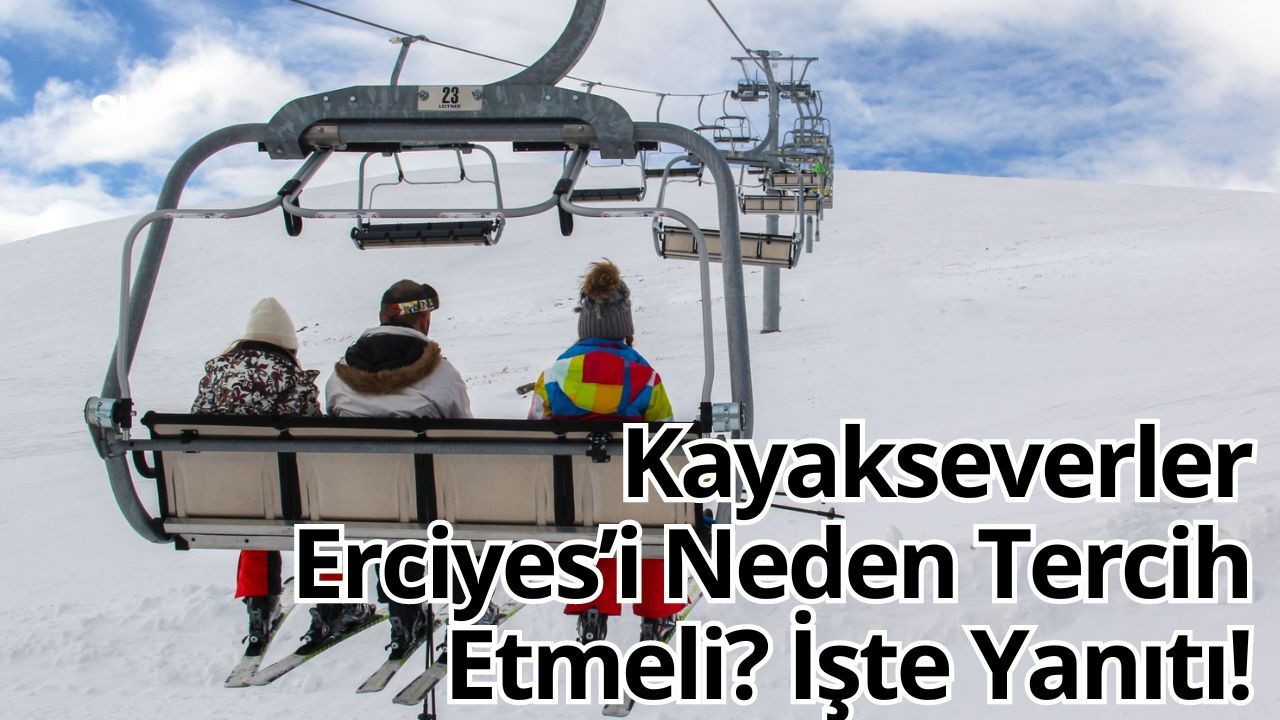 Kayakseverler Erciyes'i Neden Tercih Etmeli?