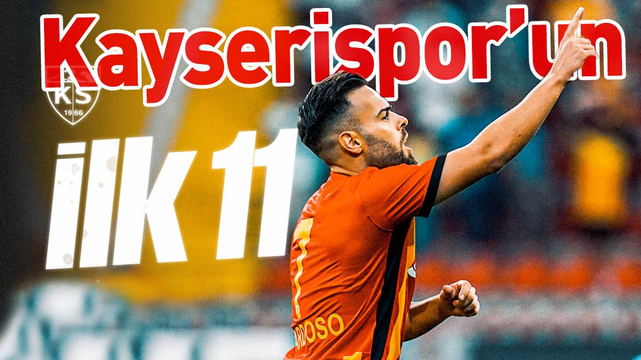 Kayserispor’un ilk 11’i belli oldu! Sinan Kaloğlu'ndan sürpriz kadro